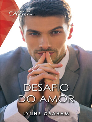 cover image of Desafio do amor (Harlequin Coleções Paixão): Romance com CEO